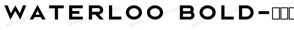 Waterloo Bold字体转换